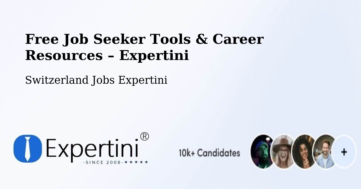 Free Job Seeker Tools & Career Resources – Köniz - Köniz, Switzerland Jobs Expertini